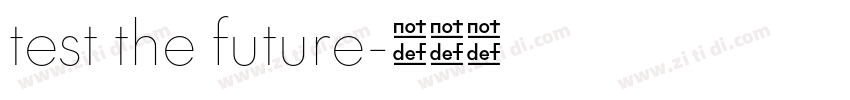 test the future字体转换
